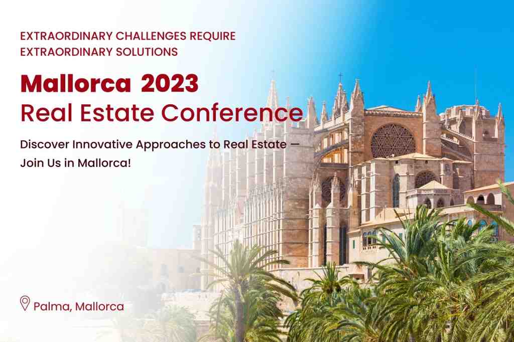 Mallorca Real Estate Conference: Connect with Industry Experts & Explore New Tech